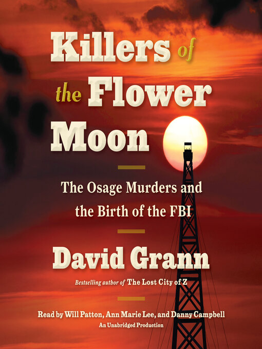 David Grann创作的Killers of the Flower Moon作品的详细信息 - 可供借阅